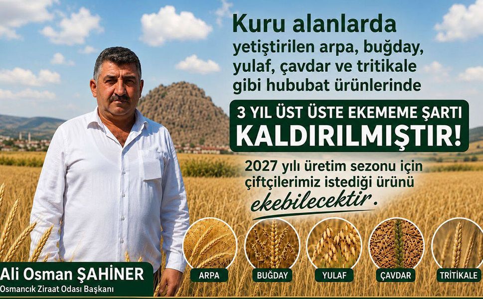 Osmancık’ta çiftçilere önemli duyuru: Hububatta münavebe şartı kaldırıldı