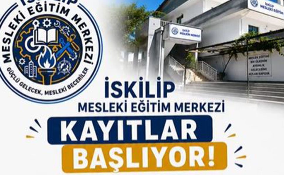 İskilip Mesleki Eğitim Merkezi’nde kayıtlar başlıyor