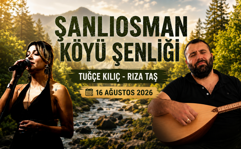 Şanlıosman Köyü türküler ve halaylarla şenlenecek