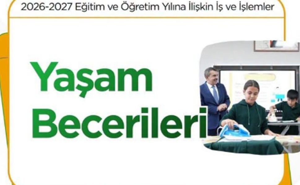 Okullarda öğrencilerin günlük yaşam becerileri desteklenecek