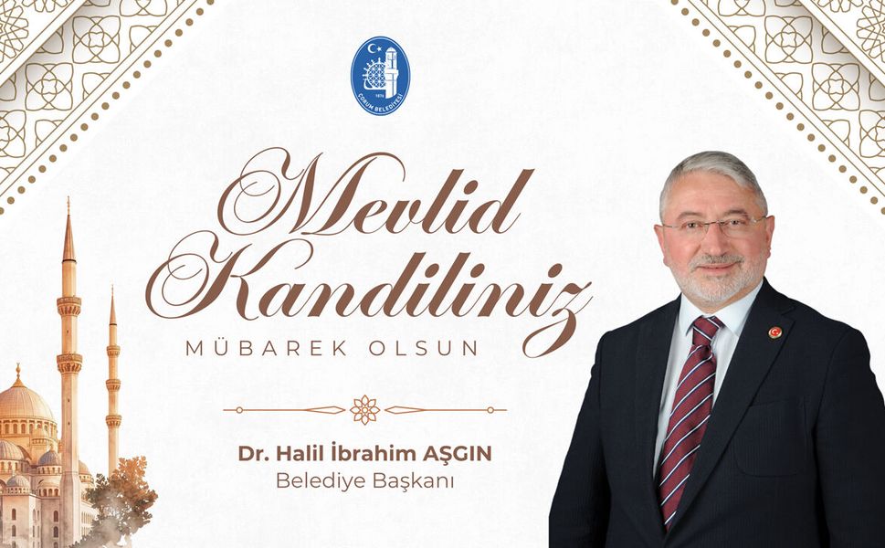 Çorum Belediyesi Mevlid Kandili Kutlama Reklamı