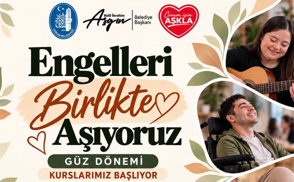 Çorum'da engelli bireyler için güz dönemi kursları başlıyor