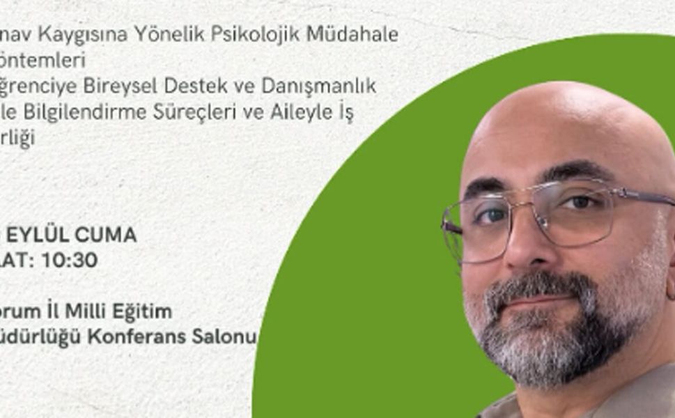Çorum’da rehber öğretmenlere sınav kaygısı eğitimi